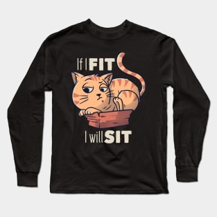 If I Fit I Will Sit Funny Cat Gift Long Sleeve T-Shirt